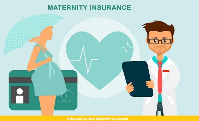 6 Reasons to Have Maternity Insurance