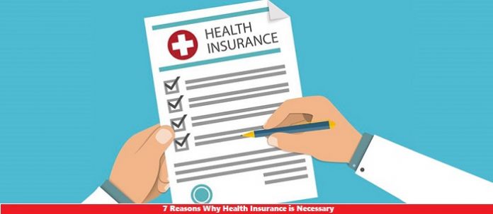 7 Reasons Why Health Insurance is Necessary